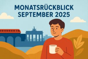 Monatsrückblick September 2025